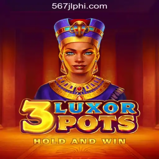 Discover the Exciting World of 3LuxorPots at 567JL Online Casino Philippines