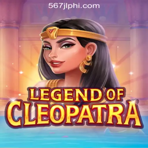 Exploring the World of LegendOfCleopatra in 567JL Online Casino Philippines